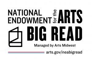 Logo of the National Endowment for the Arts Big Read program, managed by Arts Midwest. Includes website: arts.gov/neabigread