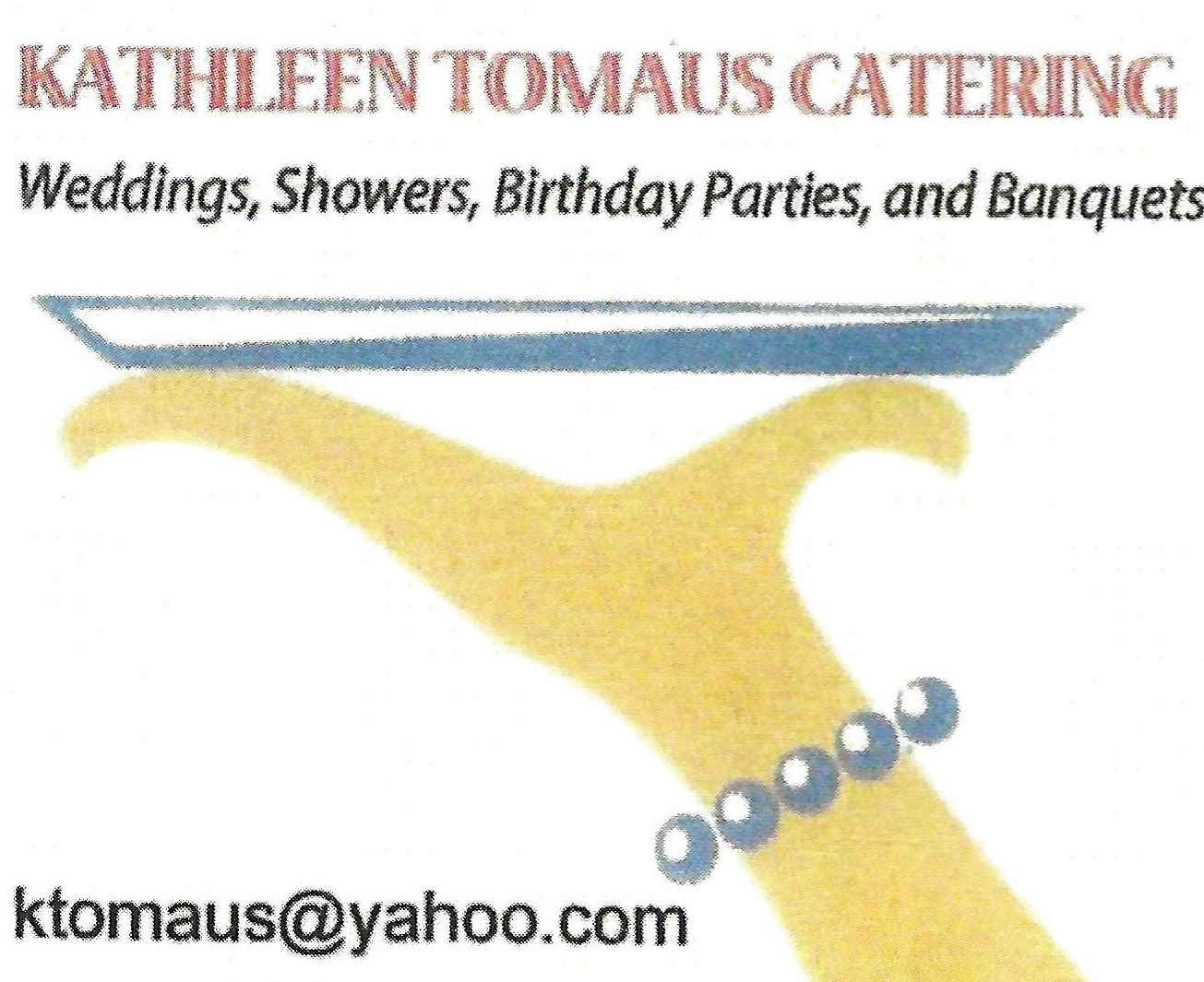 Kathleen Tomaus Catering